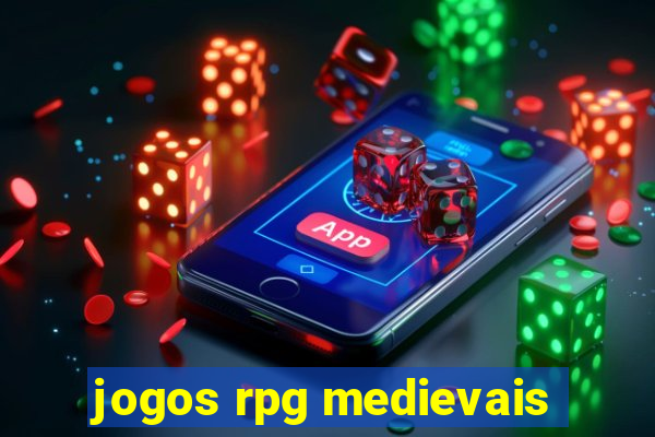 jogos rpg medievais